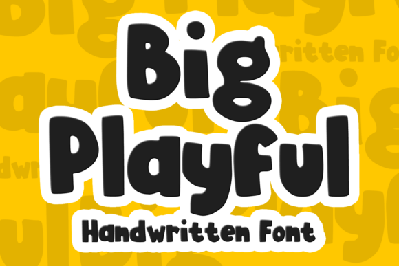 Big Playful: The Font That Makes Your Designs Smile