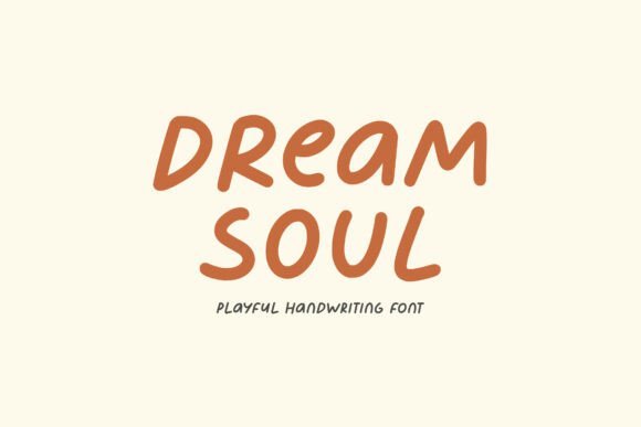 Dream Soul: The Playful Handwriting Font for Authentic Branding