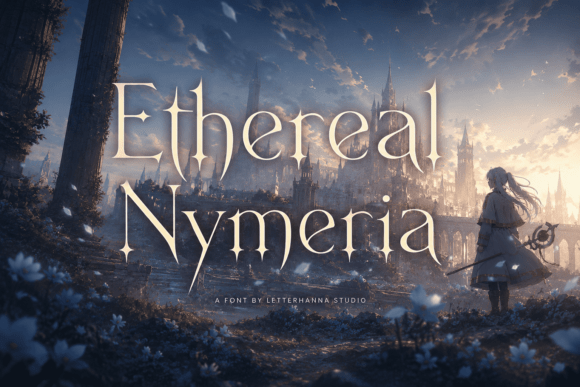 Ethereal Nymeria: A Typeface with a Dangerous Edge